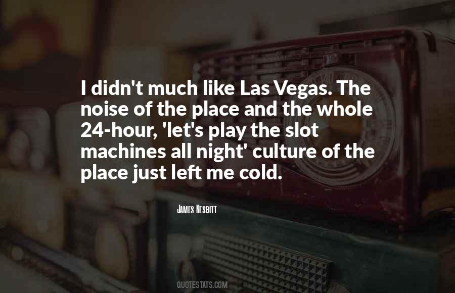 Place Just Quotes #489854