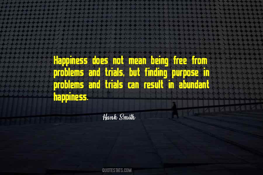 Quotes About Finding Happiness #452385