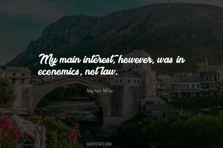 Quotes About Law And Economics #231282
