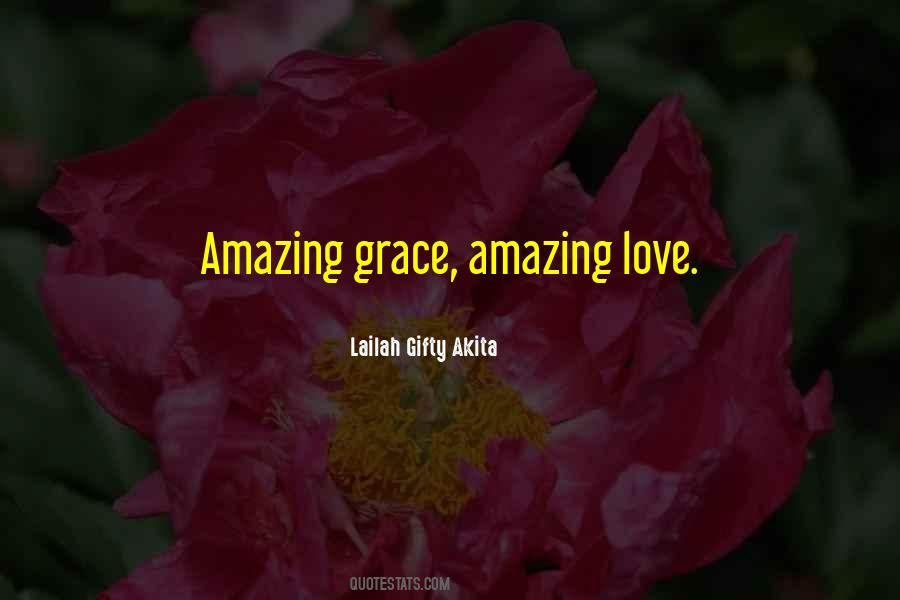 Quotes About God's Amazing Grace #150938