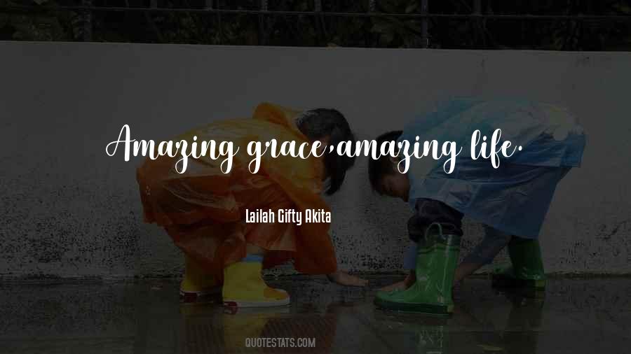 Quotes About God's Amazing Grace #446787