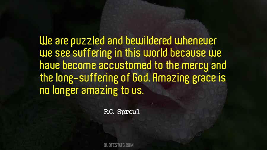 Quotes About God's Amazing Grace #558906
