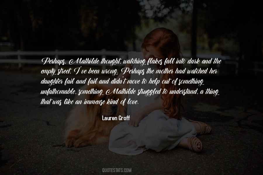 Quotes About Immense Love #1682257