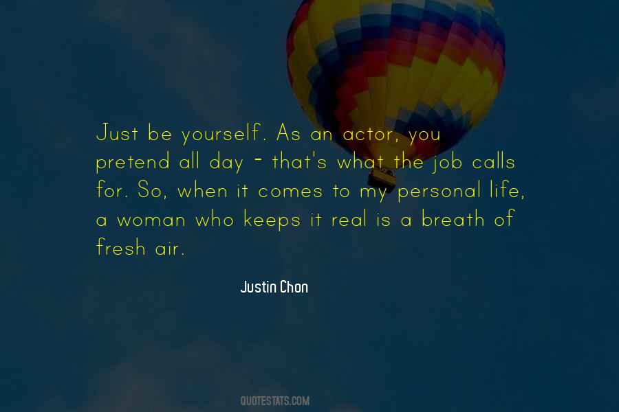 Quotes About Just Be Yourself #1842905