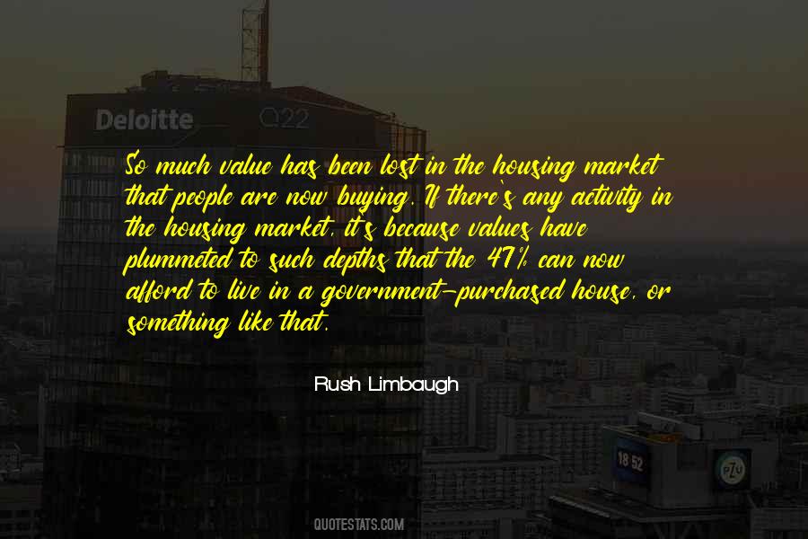Quotes About Housing Market #1769442