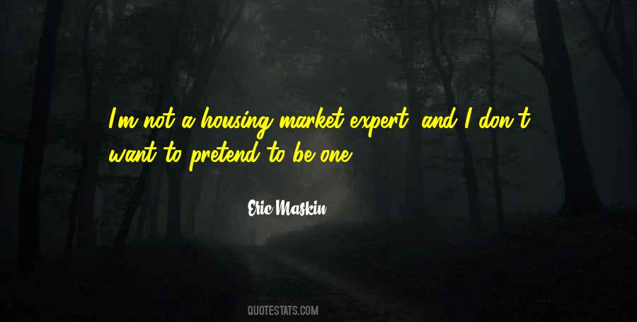 Quotes About Housing Market #1852802