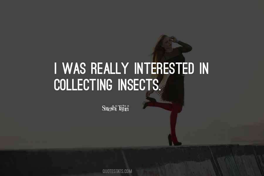 Quotes About Insects #1363463