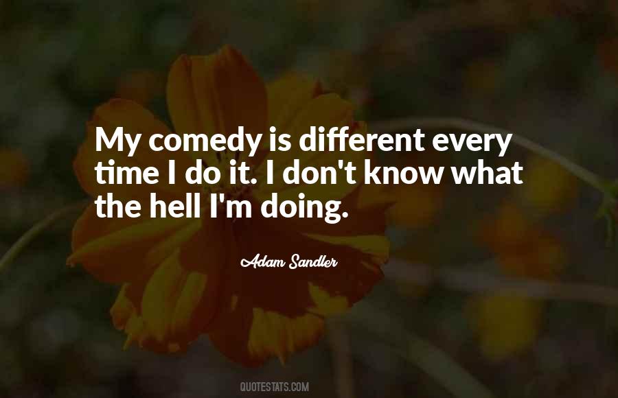 Quotes About What Comedy Is #231458