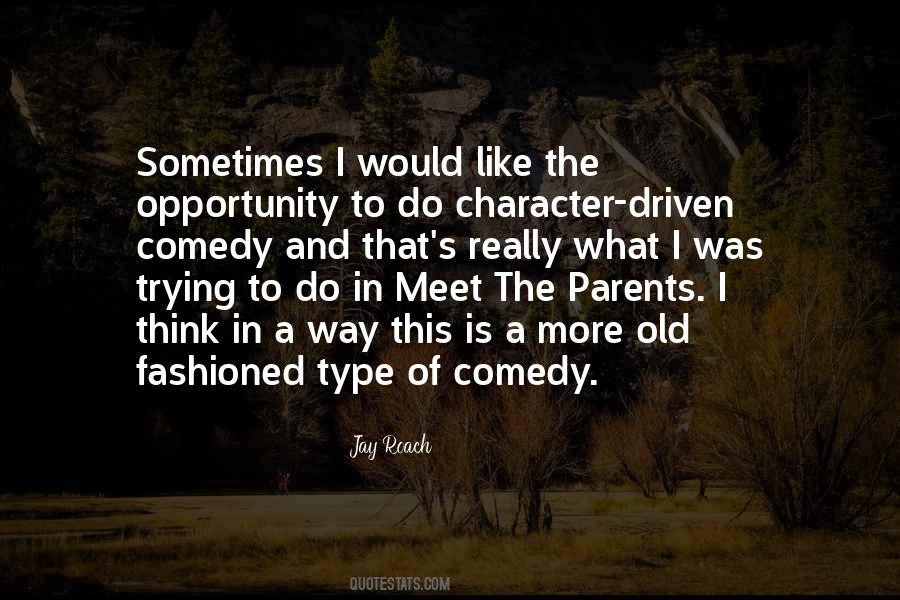 Quotes About What Comedy Is #494634