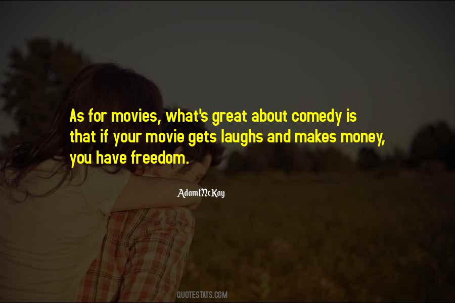 Quotes About What Comedy Is #735807