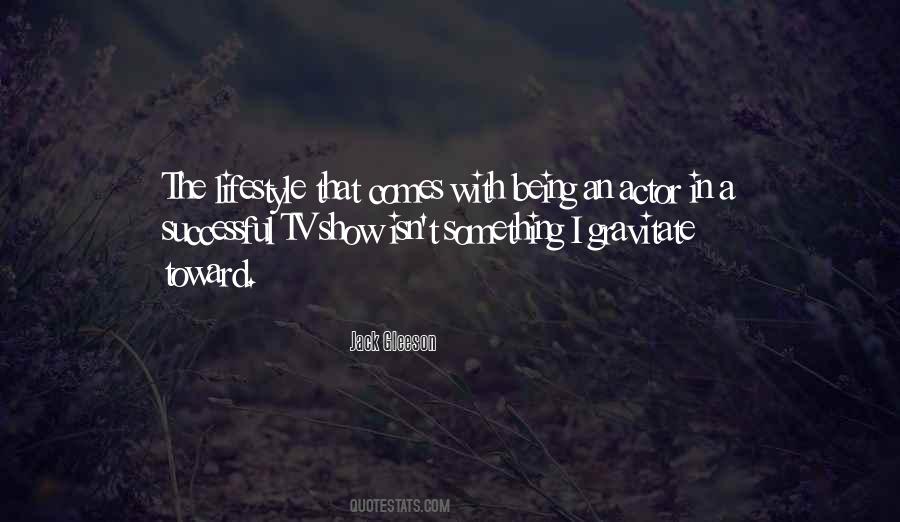 Being An Actor Quotes #1092525