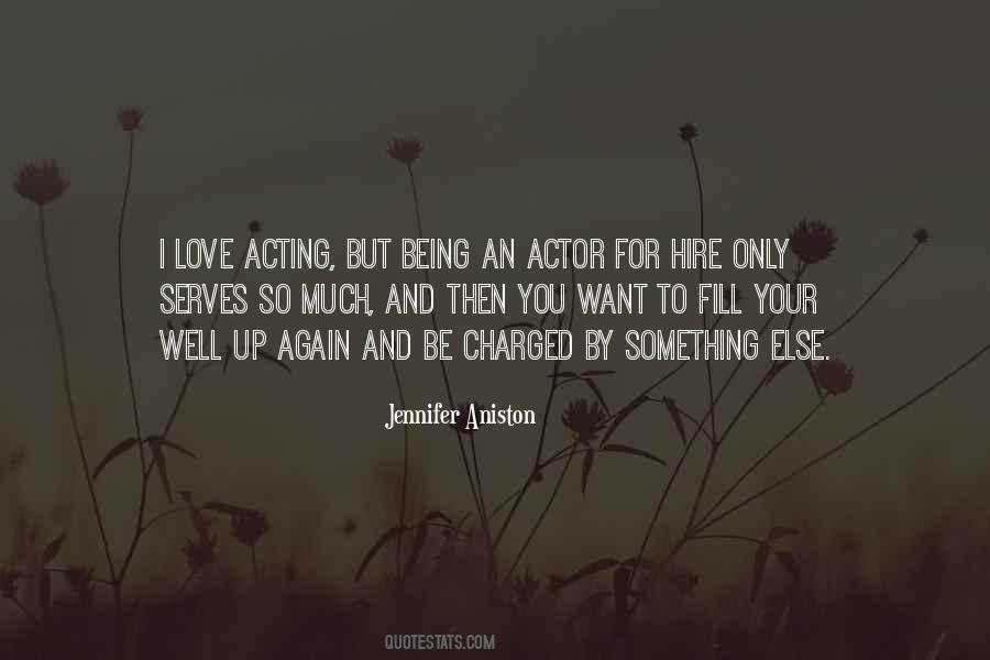 Being An Actor Quotes #1097073