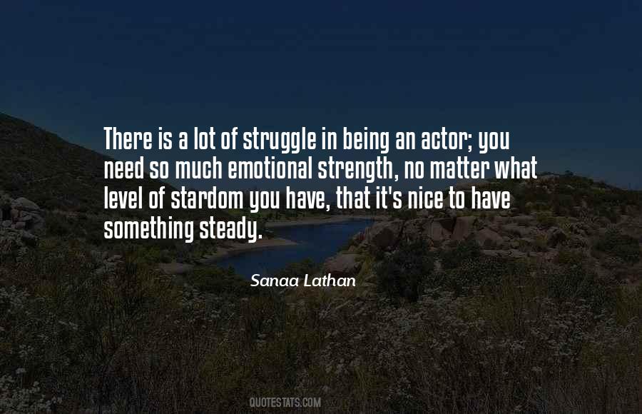 Being An Actor Quotes #1182069