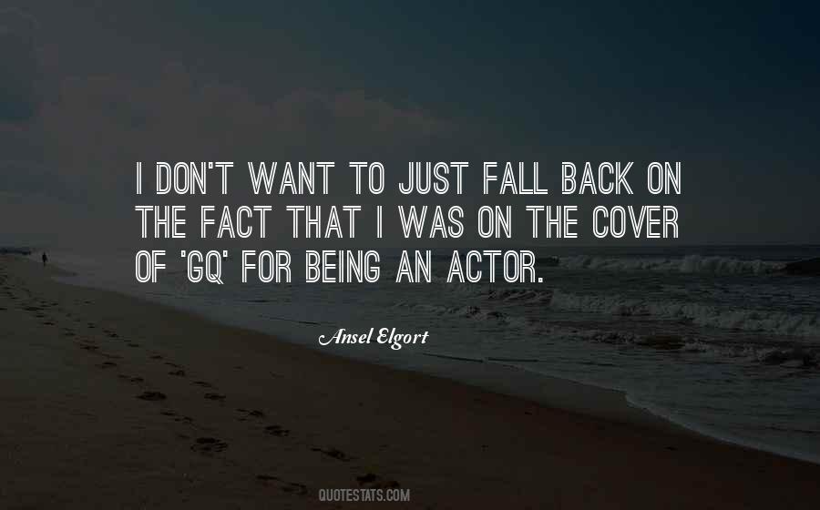 Being An Actor Quotes #1450725