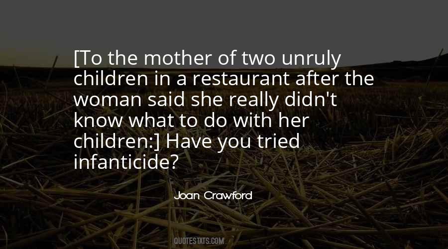 Quotes About Infanticide #502354