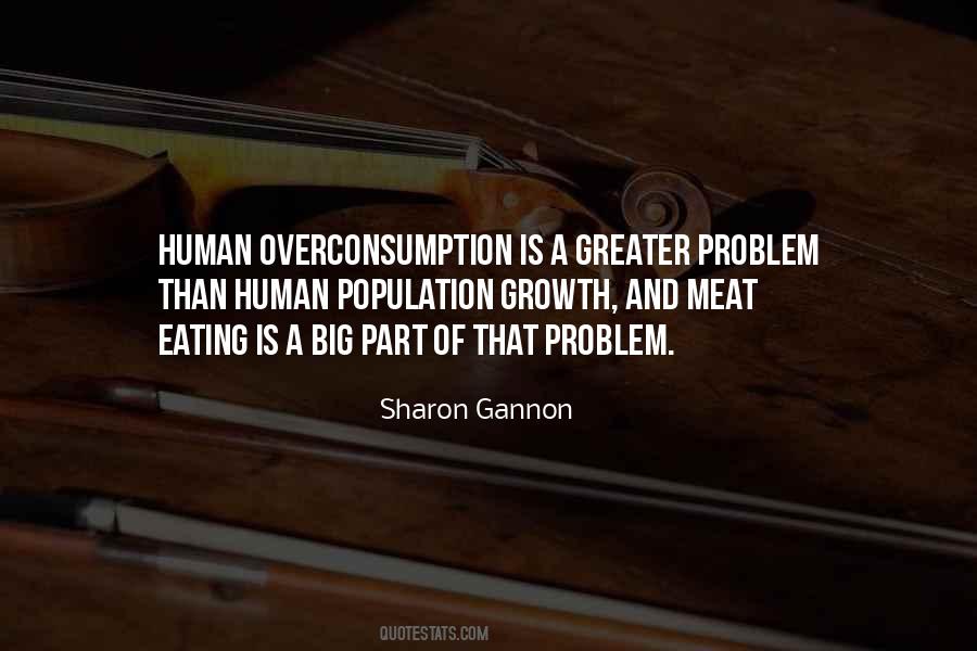 Quotes About Human Population Growth #1189486