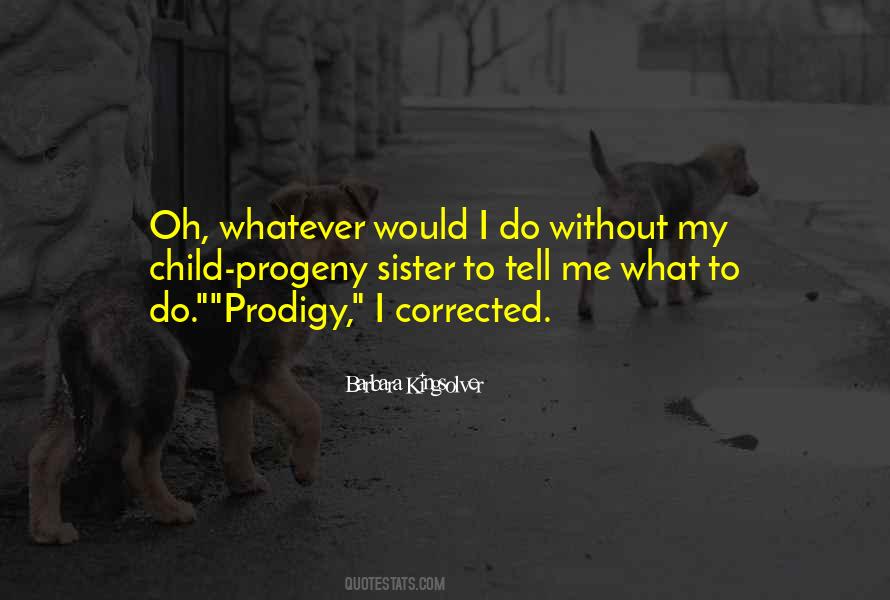 Quotes About Progeny #82124