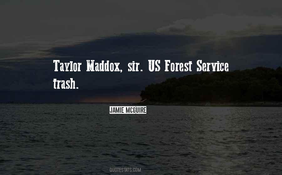 Taylor Maddox Quotes #397704