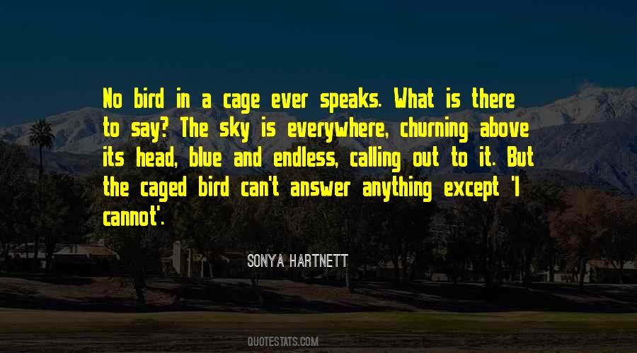 Bird In A Cage Quotes #1026001