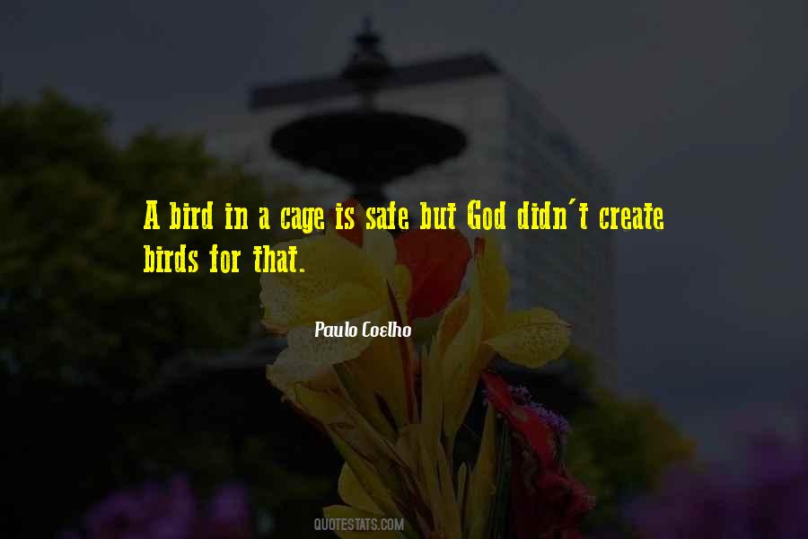 Bird In A Cage Quotes #1071545