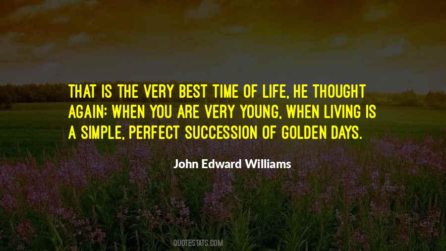 Quotes About Golden Days #1487729