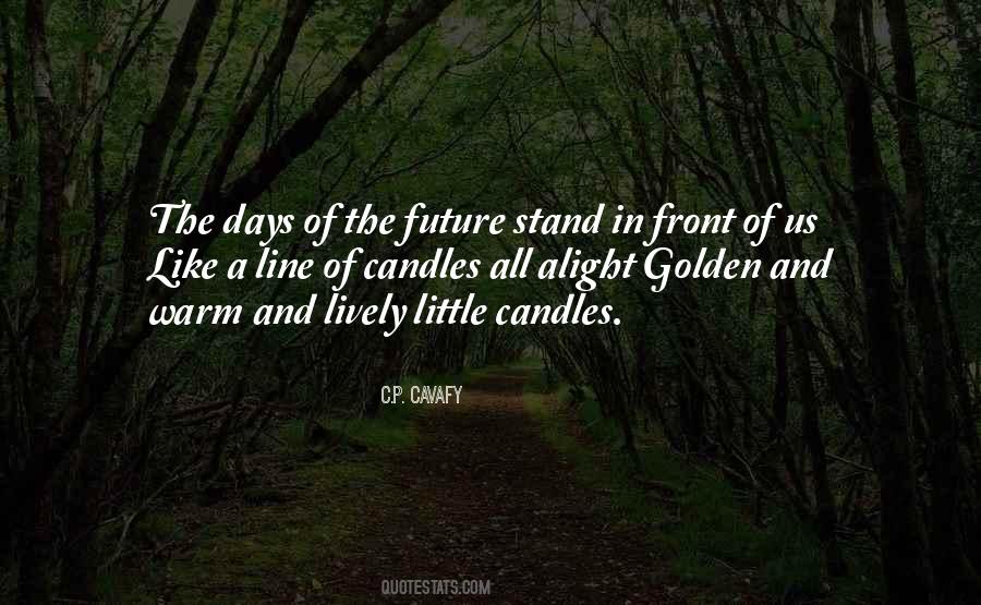 Quotes About Golden Days #1586840