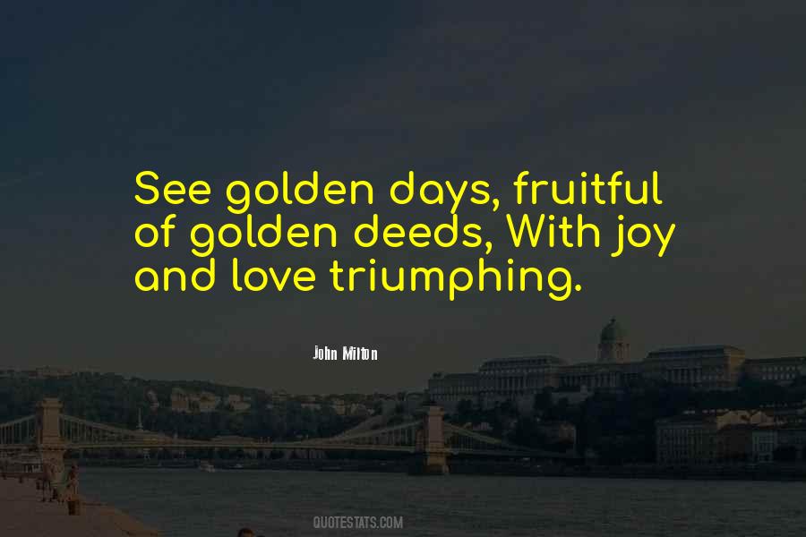 Quotes About Golden Days #326357