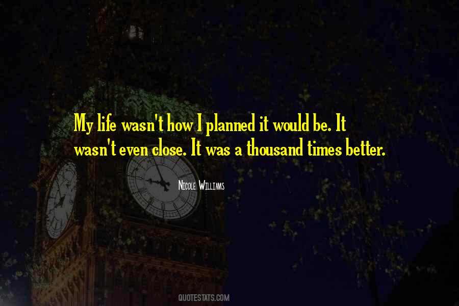 Quotes About Better Times #93108