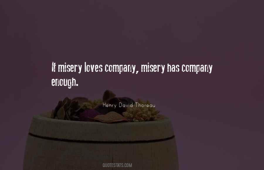 Quotes About Misery Loves Company #51422