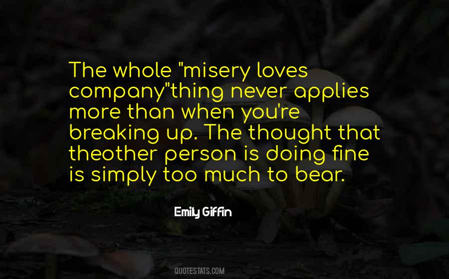 Quotes About Misery Loves Company #881211