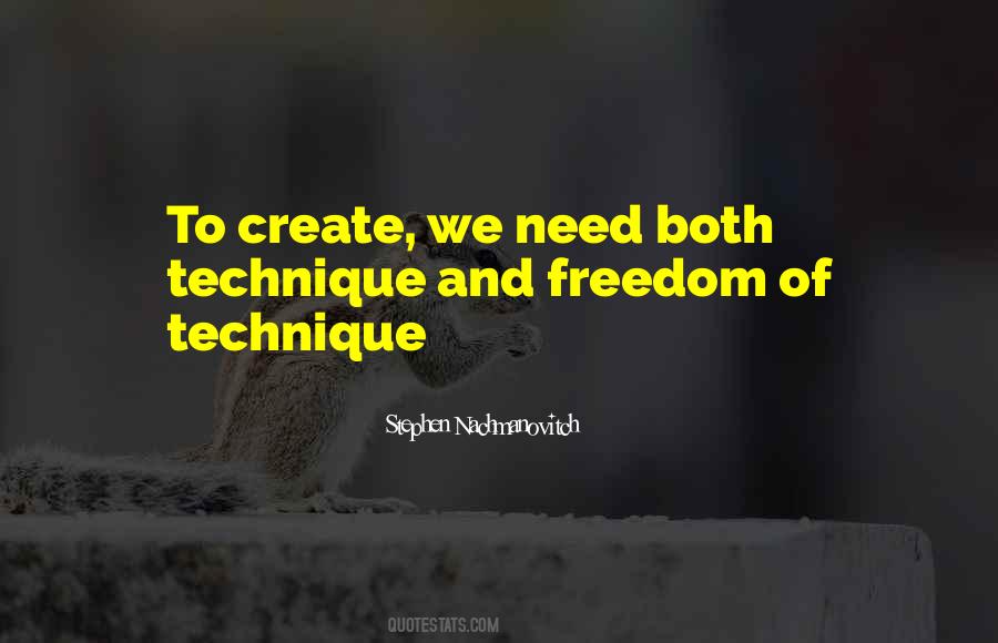 Quotes About Freedom To Create #125555