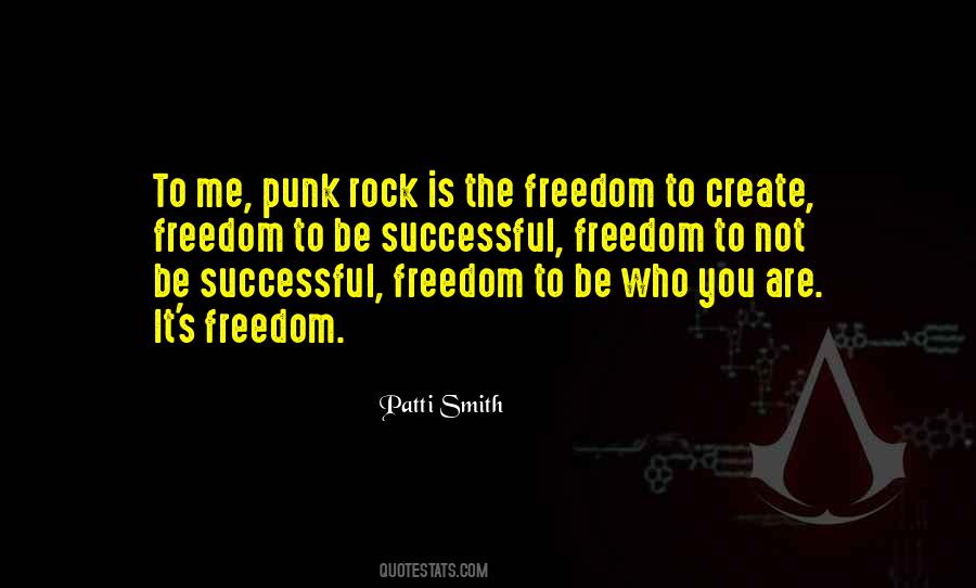 Quotes About Freedom To Create #1652819