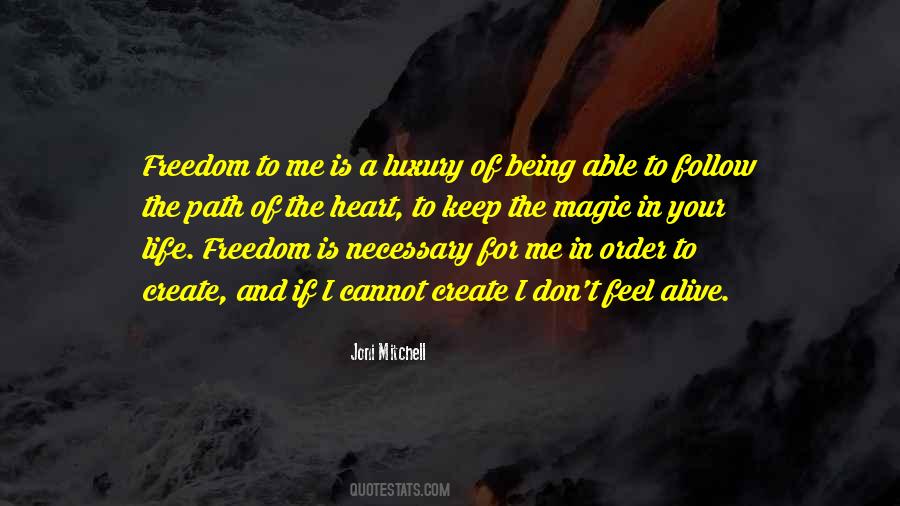 Quotes About Freedom To Create #1710243