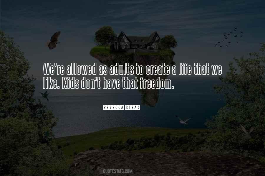 Quotes About Freedom To Create #1755500