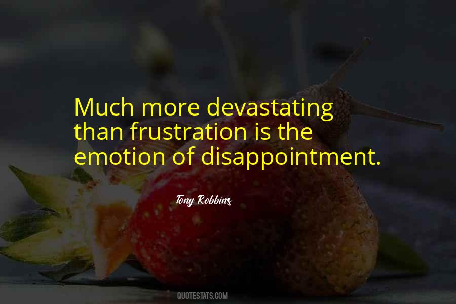 Quotes About Disappointment #1196181