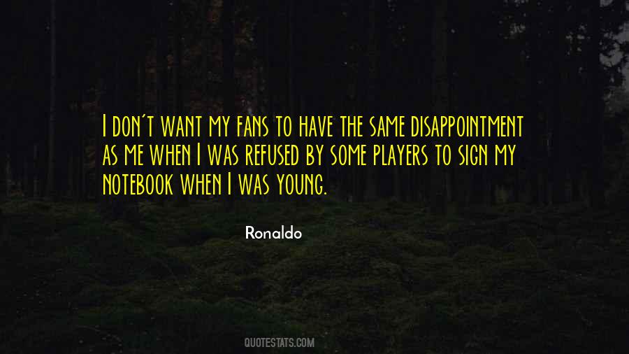 Quotes About Disappointment #1309599