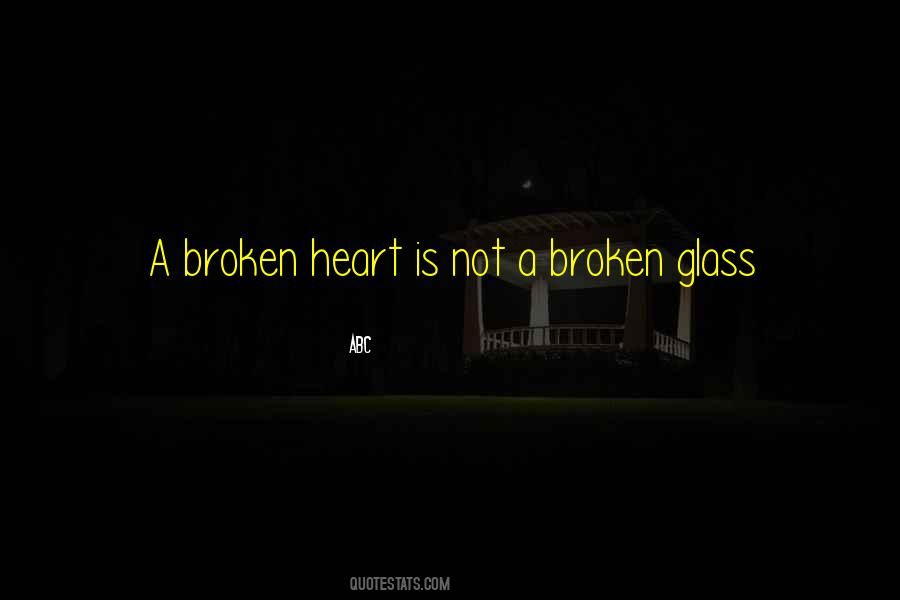 Quotes About Broken Glass #1152231
