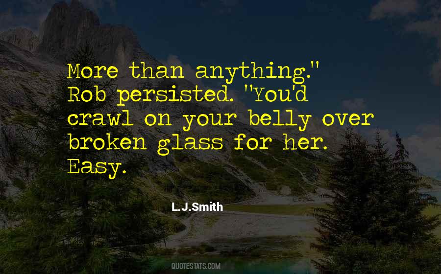 Quotes About Broken Glass #1279777