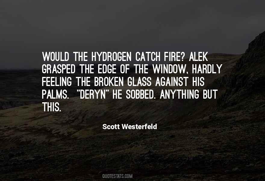 Quotes About Broken Glass #1387338