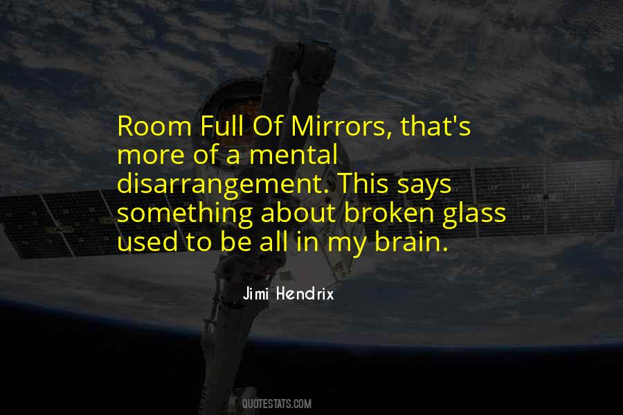 Quotes About Broken Glass #1685483