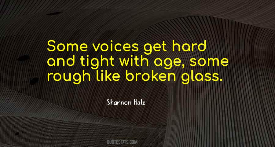 Quotes About Broken Glass #1849007