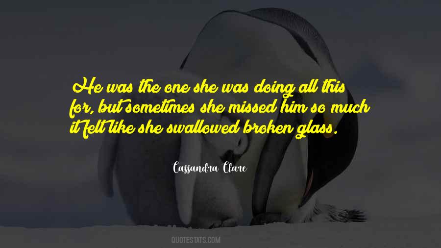 Quotes About Broken Glass #219457