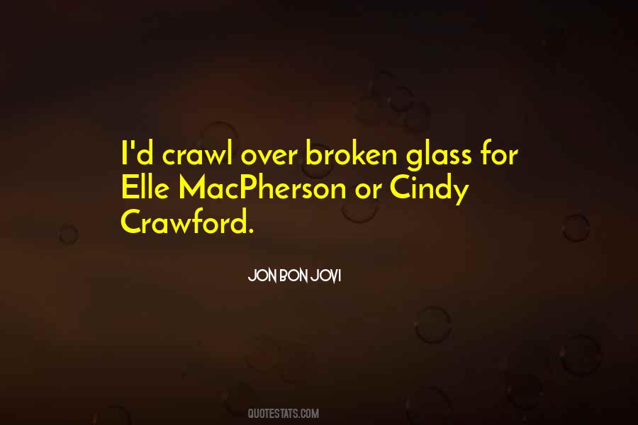 Quotes About Broken Glass #563255