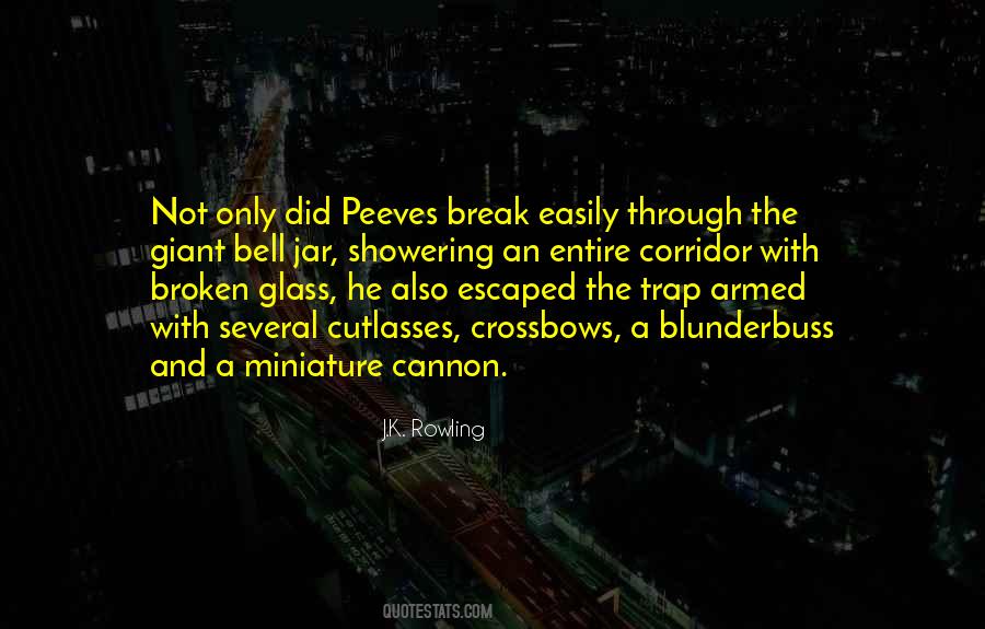 Quotes About Broken Glass #647197