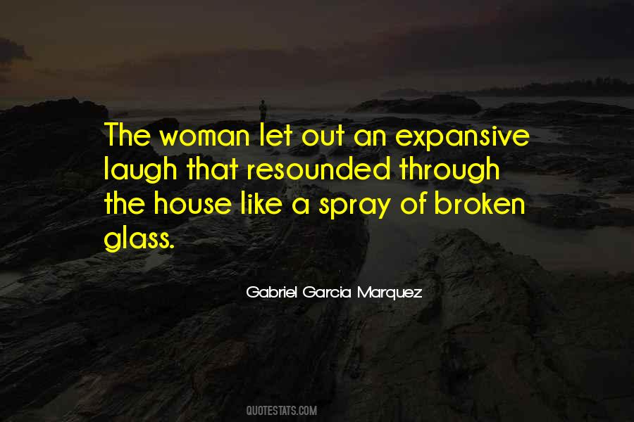 Quotes About Broken Glass #924963