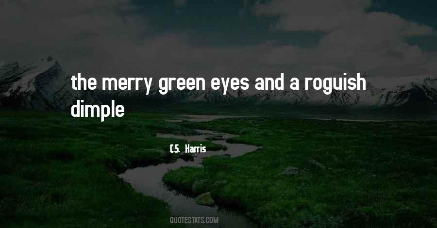 Quotes About Green Eyes #1312186