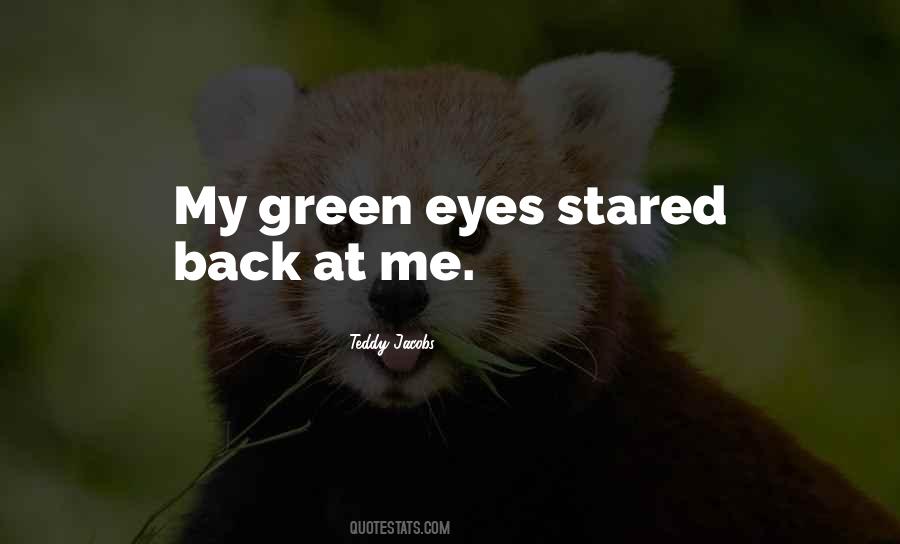 Quotes About Green Eyes #1389926