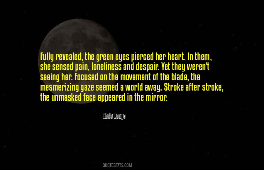 Quotes About Green Eyes #1602745