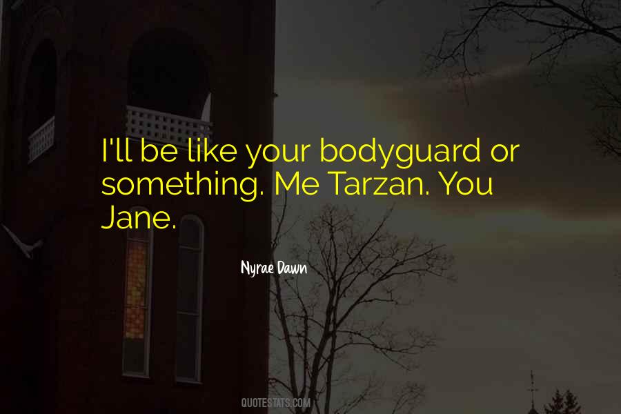 Quotes About Tarzan And Jane #496432