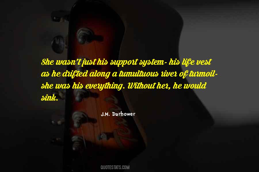 Quotes About A River Of Life #1392077